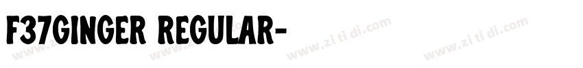 F37Ginger Regular字体转换